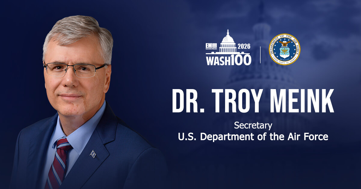 Executive Mosaic is honoring Air Force Secretary Dr. Troy Meink as a winner of the 2026 Wash100 Award.