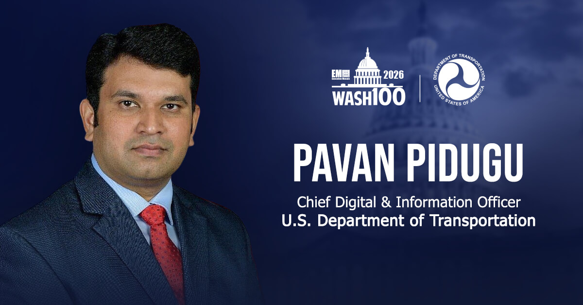 Pavan Pidugu. The DOT CDIO received the 2026 Wash100 Award.