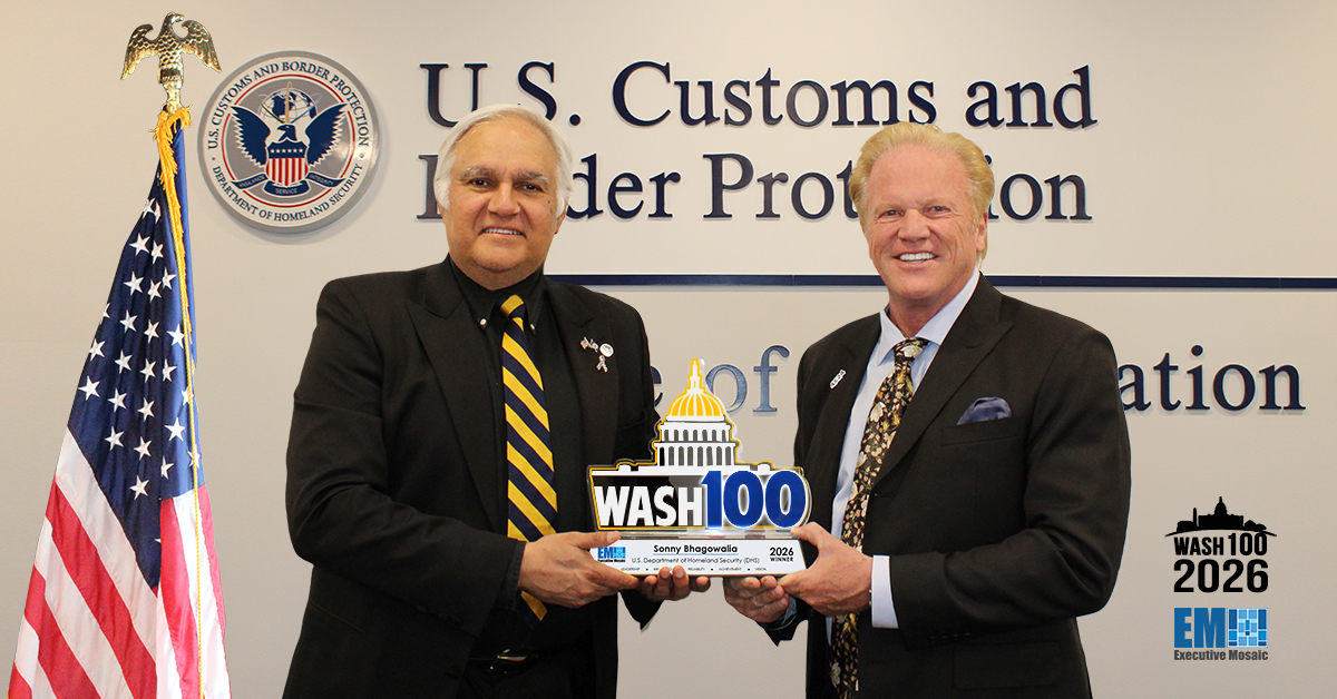 Sonny Bhagowalia and Jim Garrettson. The CBP CIO accepted the 2026 Wash100 Award from Executive Mosaic CEO Garrettson.