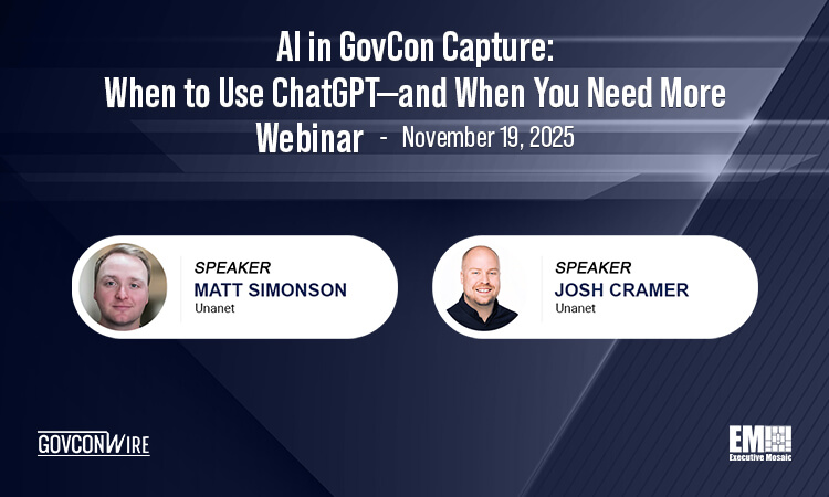 GCW: AI in GovCon Capture: When to Use ChatGPT—and When You Need More Webinar