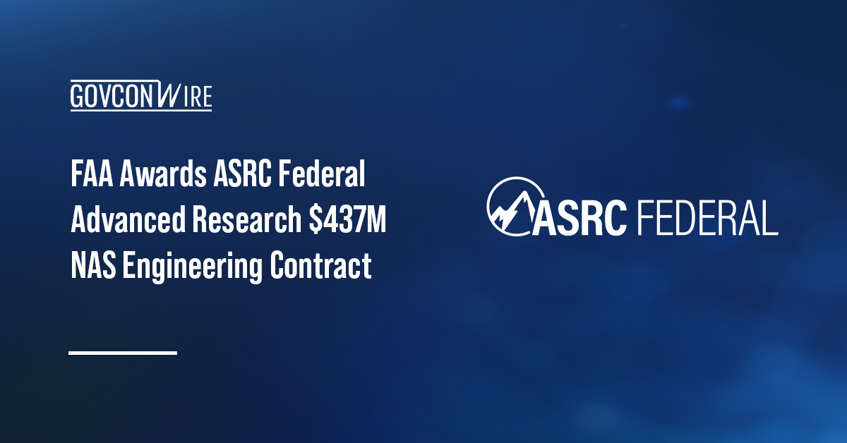 FAA Awards ASRC Federal Advanced Research $437M NAS Engineering Contract ASRC Federal logo. FAA awarded ASRC Federal Advanced Research a potential $437.4M contract to provide engineering support.