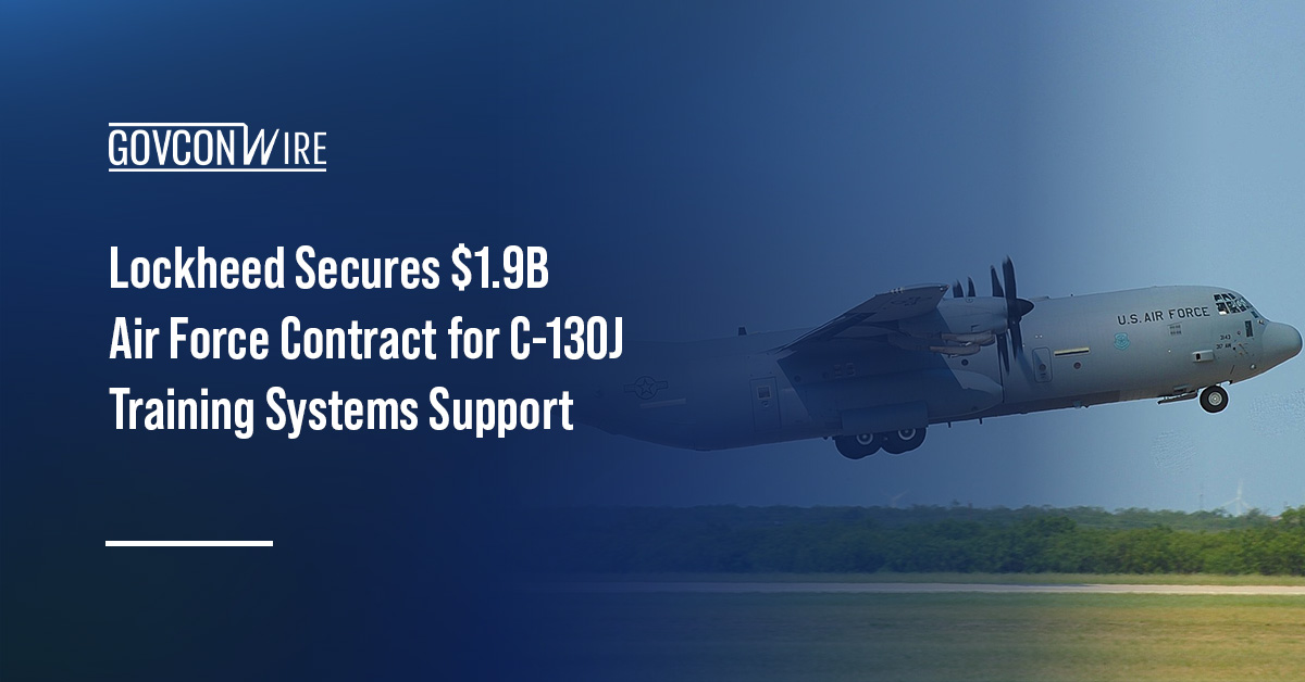 Lockheed Secures $1.9B Air Force Contract for C-130J Training Systems Support C-130J Super Hercules. The U.S. Air Force has awarded Lockheed the $1.9 billion C-130J MATS IV contract.