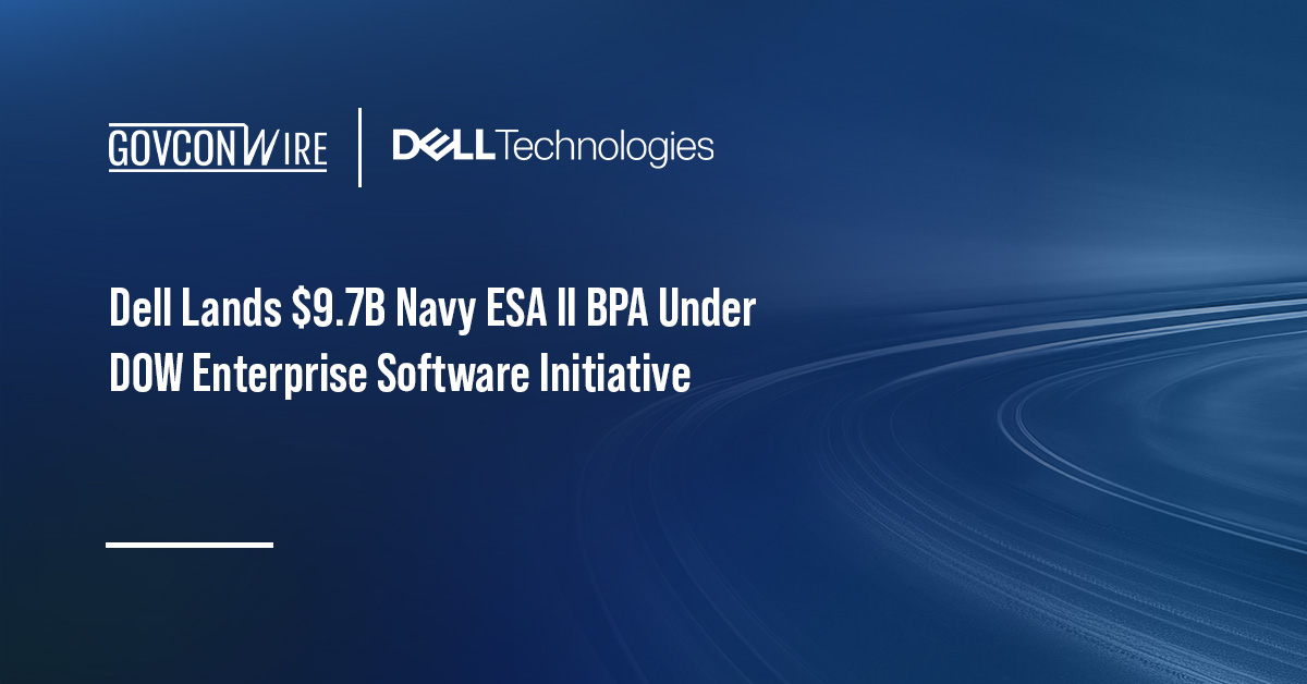 Dell Lands $9.7B Navy ESA II BPA Under DOW Enterprise Software Initiative Dell Technologies logo. Dell’s federal arm has received a follow-on enterprise software BPA from the Navy under DOW ESI.