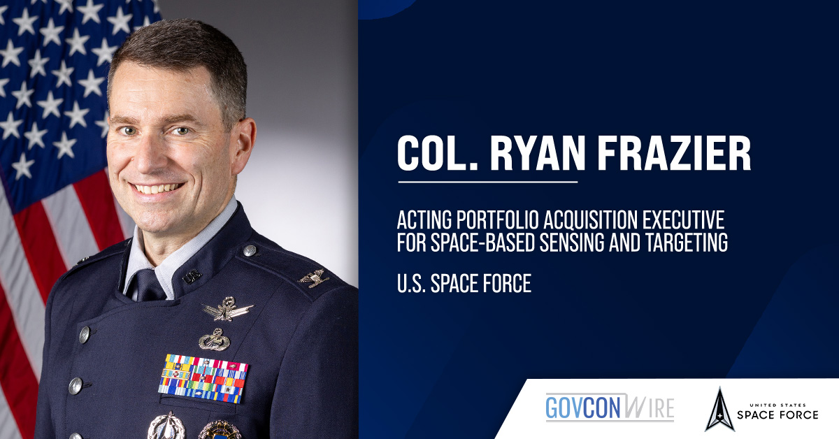 Col. Ryan Frazier. The acting Space Force PAE for space-based sensing and targeting commented on the SB-AMTI program.