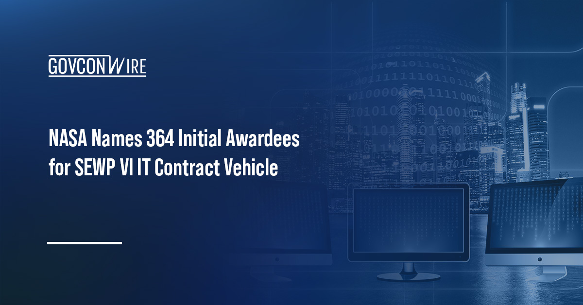 NASA Names 364 Initial Awardees for SEWP VI IT Contract Vehicle Information technology. NASA has named the 364 initial awardees for SEWP VI IT governmentwide acquisition contract vehicle.