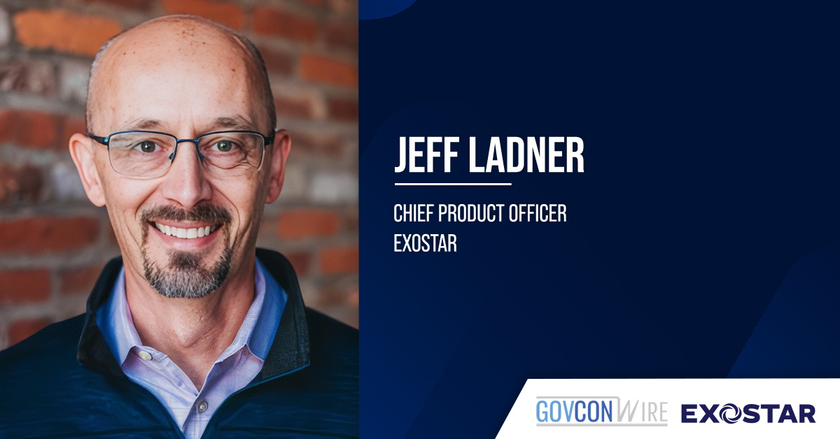 Exostar Names Jeff Ladner Chief Product Officer Jeff Ladner. The new Exostar chief product officer has replaced Vijay Takanti.