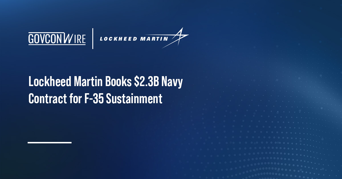 Lockheed Martin Books $2.3B Navy Contract for F-35 Sustainment Lockheed Martin logo. The U.S. Navy has awarded Lockheed Martin a sustainment services contract for the F-35 Lightning II.