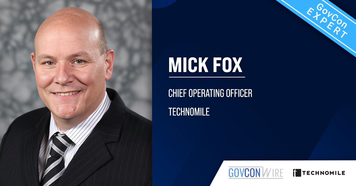 Mick Fox. The COO of TechnoMile and GovCon Expert says domain-trained AI and post-signature CLM are reshaping GovCon success.