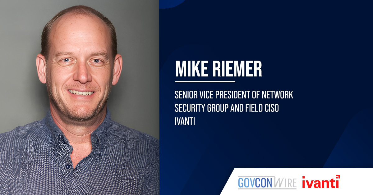 Ivanti's Mike Riemer on Unified, Automated Approach to Agency Endpoint & Patch Management Mike Riemer. The Ivanti SVP discussed how a unified, autonomous platform could help agencies manage endpoints.