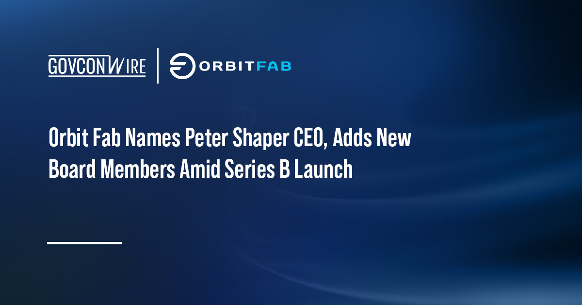 Orbit Fab logo. Orbit Fab has appointed Peter Shaper CEO and added Roger Teague and Don Rogers to its board of directors.