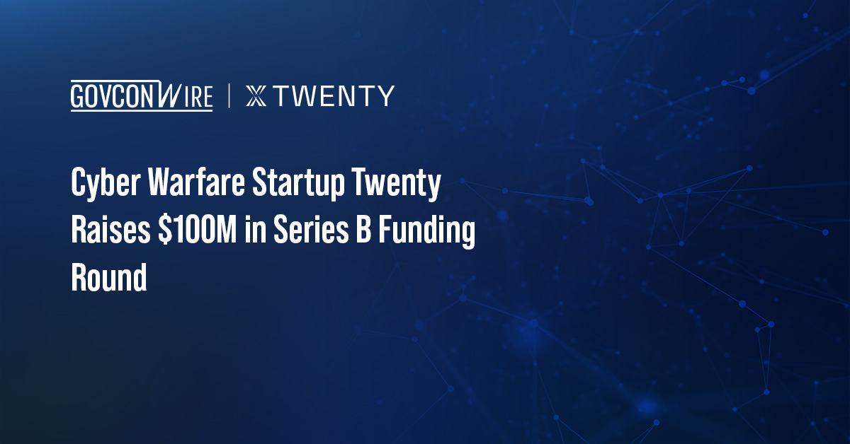 Cyber Warfare Startup Twenty Raises $100M in Series B Funding Round Twenty logo. Twenty has raised $100 million in Series B funding round to advance its AI-enabled cyber capabilities.
