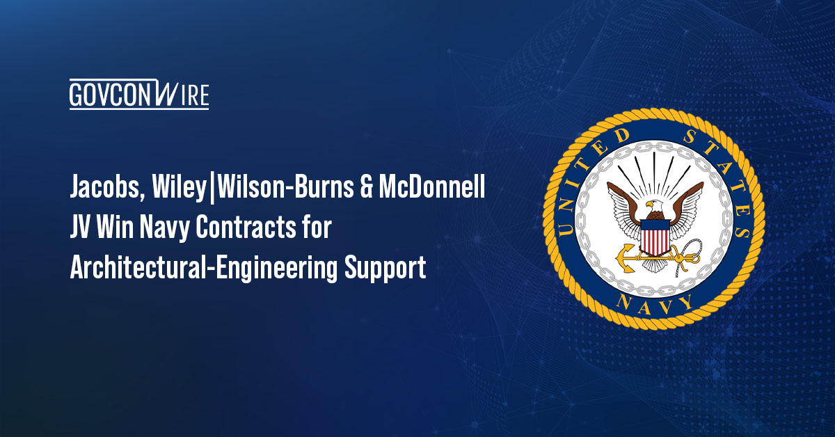 Jacobs, Wiley|Wilson-Burns & McDonnell JV Win Navy Contracts for Architectural-Engineering Support U.S. Navy logo. The Navy has awarded two companies separate IDIQ contracts for architectural and engineeering support.