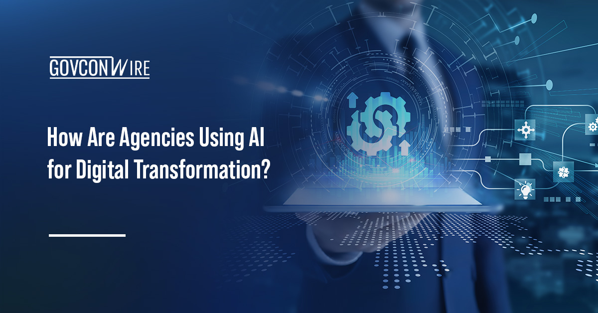 5 Ways Federal Agencies Are Using AI to Drive Digital Transformation in 2026 AI-Driven Digital Transformation.