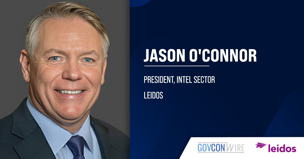 Jason O’Connor. Leidos has named Jason O’Connor as president of its intel sector.