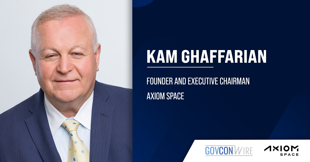Axiom Space's Kam Ghaffarian. Axiom Space raised $350 million to continue developing its commercial space station.