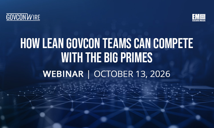 GCW: How Lean GovCon Teams Can Compete with the Big Primes Webinar
