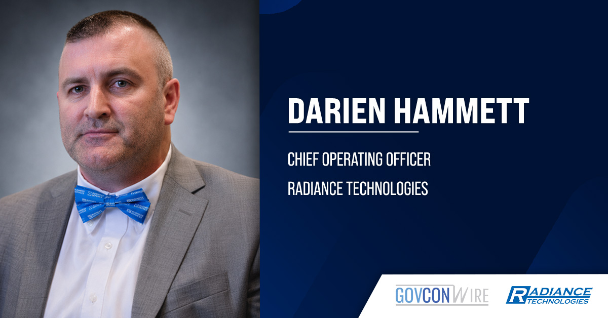 Radiance COO Darien Hammett. Darien Hammett has been promoted to chief operating officer at Radiance Technologies.