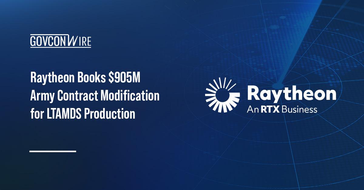 Raytheon logo. The RTX subsidiary has booked a U.S. Army contract modification to support LTAMDS low-rate initial production.
