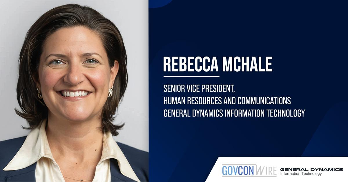 Rebecca McHale Joins GDIT as Human Resources & Communications SVP Rebecca McHale. The former Peraton chief human resources officer joined GDIT as senior VP of HR and communications.
