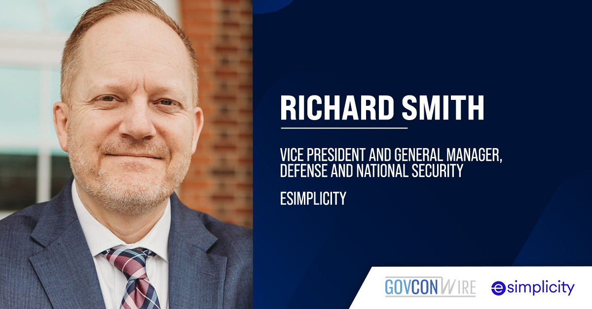 eSimplicity's Richard Smith. Richard Smith was named VP and general manager of defense and national security at eSimplicity.