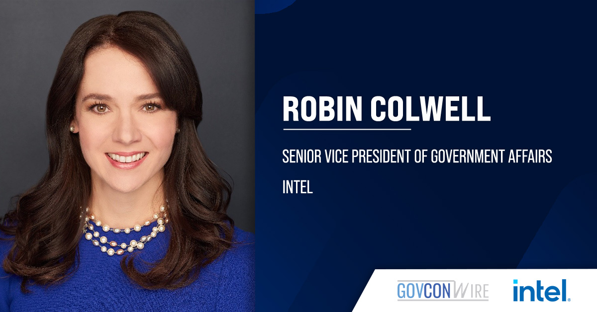 Intel Taps Robin Colwell to Lead Government Affairs Robin Colwell. Trump’s former deputy assistant has been named Intel’s SVP of government affairs.
