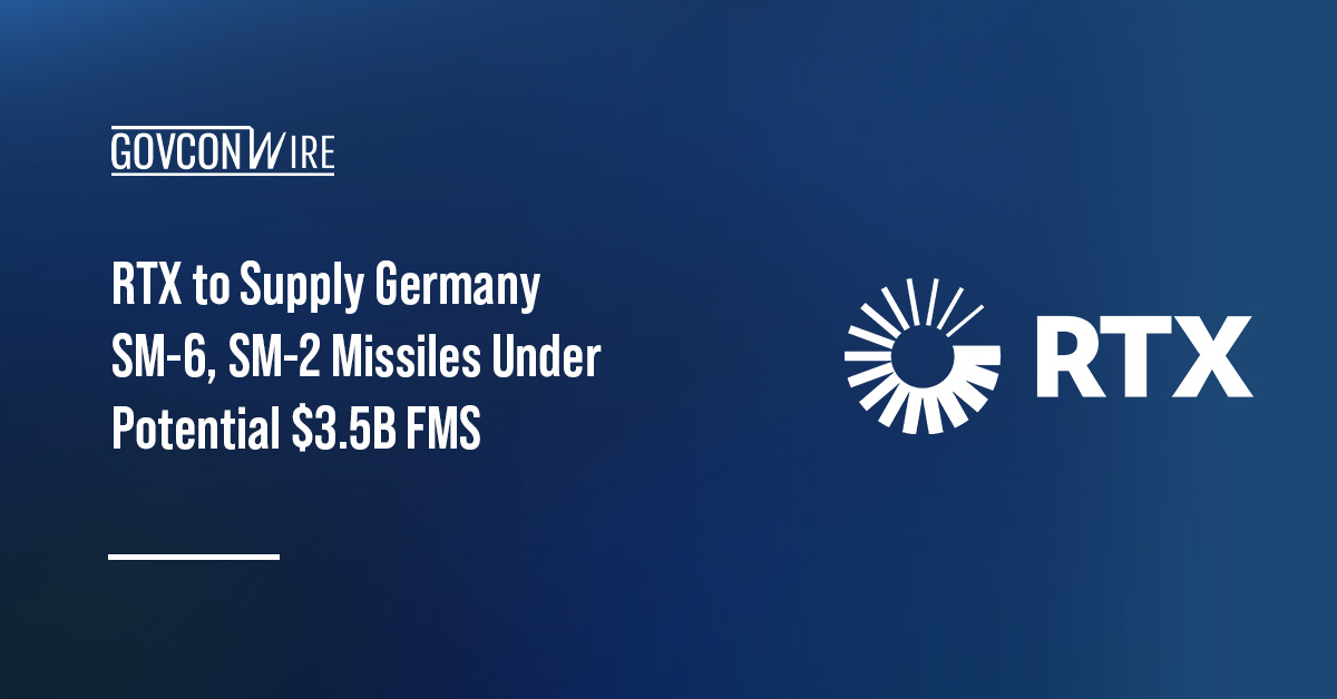 RTX to Supply Germany SM-6, SM-2 Missiles Under Potential $3.5B FMS RTX logo. Germany will buy SM-6 Block I and SM-2 Block IIIC missiles under a $3.5B U.S. FMS package.