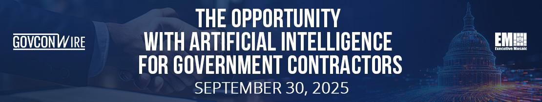 The Opportunity with Artificial Intelligence  for Government Contractors Webinar