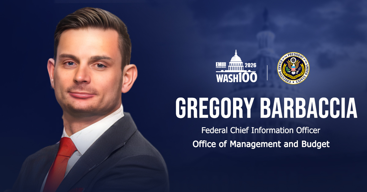 Gregory Barbaccia. The federal chief information officer has been named a 2026 Wash100 Award winner.