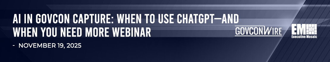 AI in GovCon Capture: When to Use ChatGPT—and When You Need More Webinar