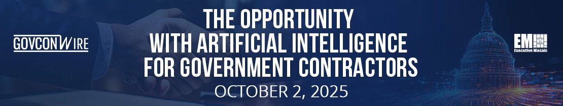 The Opportunity with Artificial Intelligence  for Government Contractors Webinar